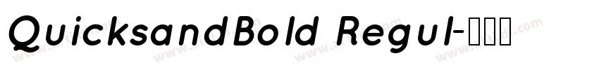 QuicksandBold Regul字体转换